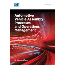 Automotive Vehicle Assembly Processes and Operations Management